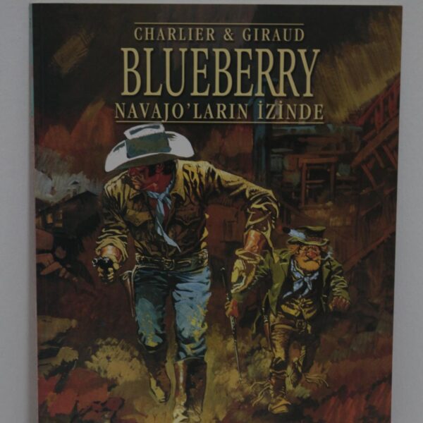 KİTAP BLUEBERRY NAVAJOLARIN İZİNDE - ÇİZGİ ROMAN